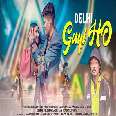 Delhi Gyi Ho - Single