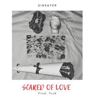 Scared Of Love - Single
