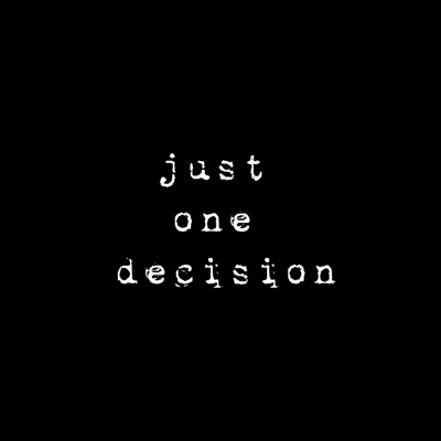 Just One Decisión - Single