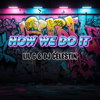 HOW WE DO IT - Single