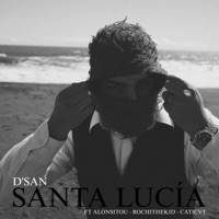 SANTA LUCÍA - Single - D´SAN, Alonnsitou, Rochi the Kid & Caticvt