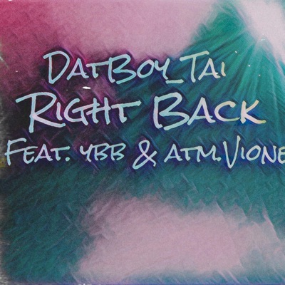 Right Back (feat. viodied & Jalen Na$ir!) - Single