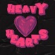 Heavy Hearts Single