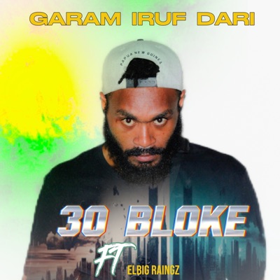 Garam Iruf Dari (feat. Elbig Raingz) - Single