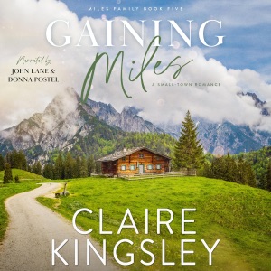 Gaining Miles: A Miles Family Novella (The Miles Family, Book 5) (Unabridged)