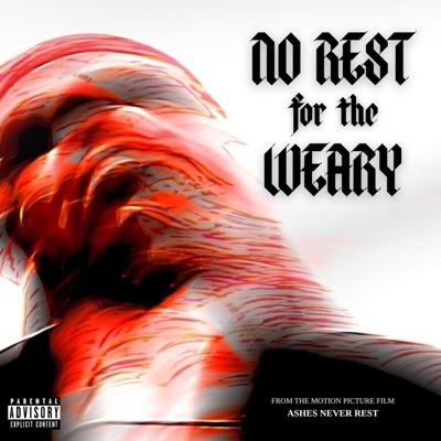 No Rest for the Weary (End Title from "Ashes Never Rest") - Single