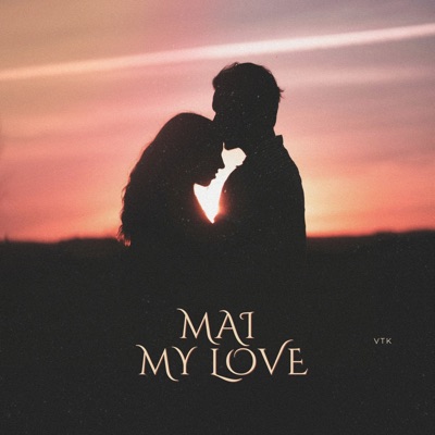 MAI MY LOVE - Single