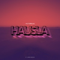 Hausla (feat. Jaden Maskie) - Single - Victorious