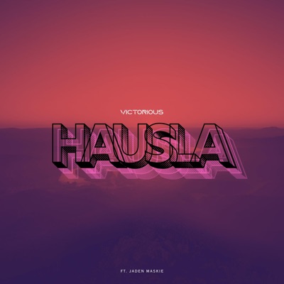 Hausla (feat. Jaden Maskie) - Single