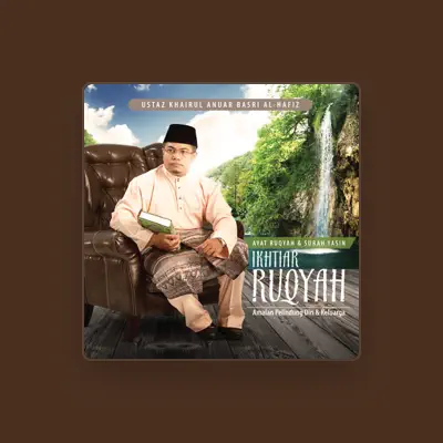 Listen to Ustaz Khairul Anuar Al-Hafiz, watch music videos, read bio, see tour dates & more!