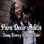 Para Decir Adiós - Single
