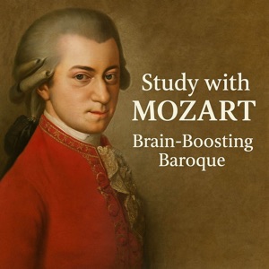 Study with Mozart: Brain - Boosting Baroque (feat. Bach Baroque)