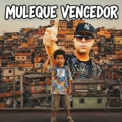 Muleque Vencedor (feat. Dj ADF) - Single