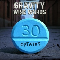 Opiates (feat. BIG POPPA PILL) - Single - GRAVITY WISE WORDS