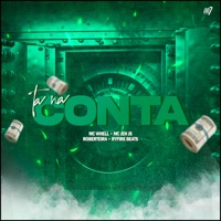 Ta na Conta - Single - Mc Whell, MC Jeh JS, Roberteira & RyFire Beats