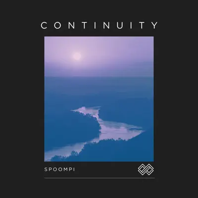 Listen to Continuity - Single by Spoompi