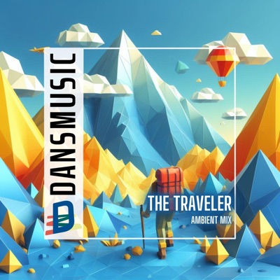 The Traveler (Ambient Mix) - Single