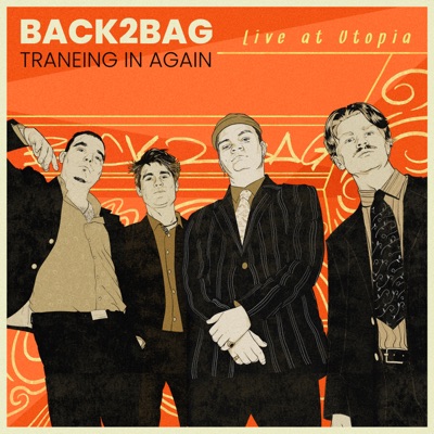 Back2Bag - Traneing In Again (Live)