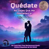 Quédate! No Dejes Que Me Desvanezca! Historia de AMOR! No IK II Música Española — Ali OKUR Medya Konya PR Music