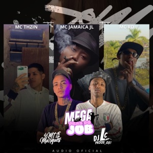 MEGA PRAS DO JOB (feat. Mc thzim)