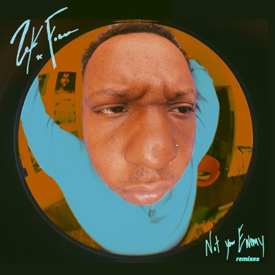 Not Your Enemy (Remixes)