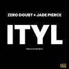 ITYL (feat. Jade Pierce) - Single