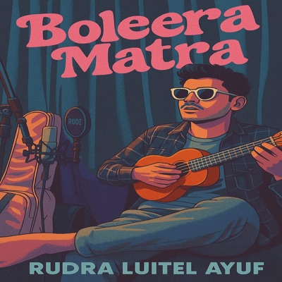 Boleera Matra (feat. RK Khatri) - Single