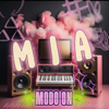 Modo On - M.I.A.