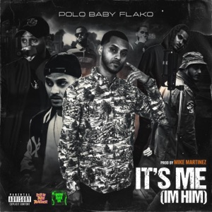 IT'S ME I'M HIM (feat. Mike Martinez) - EP