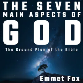 The Seven Main Aspects of God: The Ground Plan of the Bible