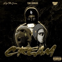 Cream (feat. Tomi Obanure & Yôrkk) - Single - FeyoTheGenius