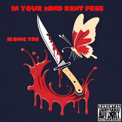 In Your Mind Rent Free - Single