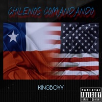 Chilenos comandando - Single - KINGBOYY