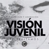 Visión Juvenil - No Me Canso De Alabarte