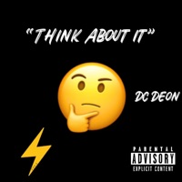 Think About It - Single - Dcdeon