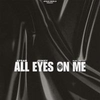 All Eyes On Me - Single - Afsar & Jeskey