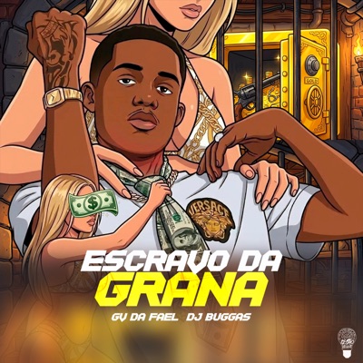 Escravo da Grana - Single