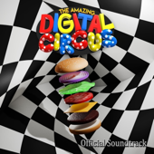 The Amazing Digital Circus Episode 3 & 4 (Original Webseries Soundtrack)