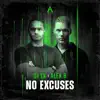 Alex B. & DJ LX - No Excuses