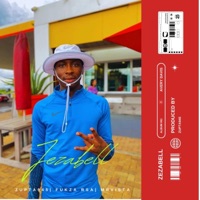 Jezabell (feat. Mr vista, Fukza Rsa, Killer, Fivekayy, Wa strataa & Low key) - Single - Zupta945