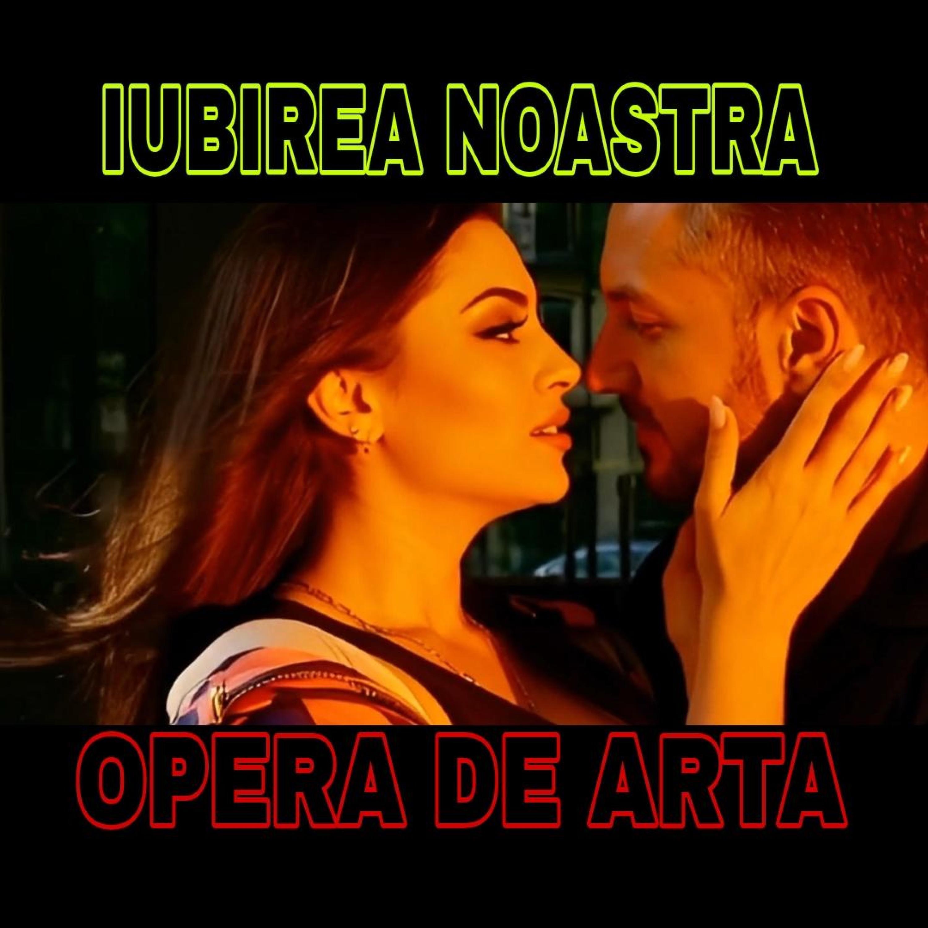 Iubirea noastra-opera de arta - Single