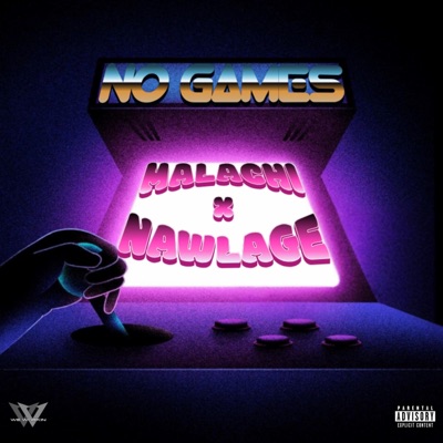 No Games (feat. Nawlage) - Single