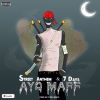 Street Anthem / 7 Days - Single - Ayo Maff
