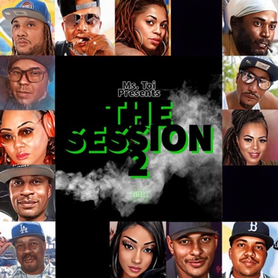 Ms. Toi Presents The Session 2