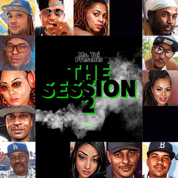 Ms. Toi Presents The Session 2