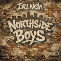 Northside Boys - Single - Nirvana Nash