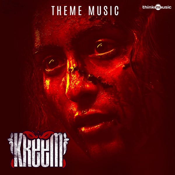 Kreem (Theme Music) [From "Kreem"]