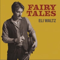Fairy Tales - Single - Eli Waltz