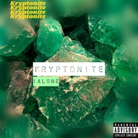 Kryptonite - Single - 1 Alone