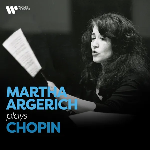 Martha Argerich Plays Chopin by Martha Argerich — Apple Music